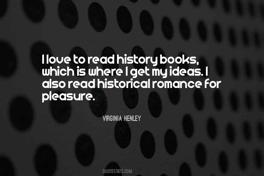 Historical Romance Love Quotes #1023519