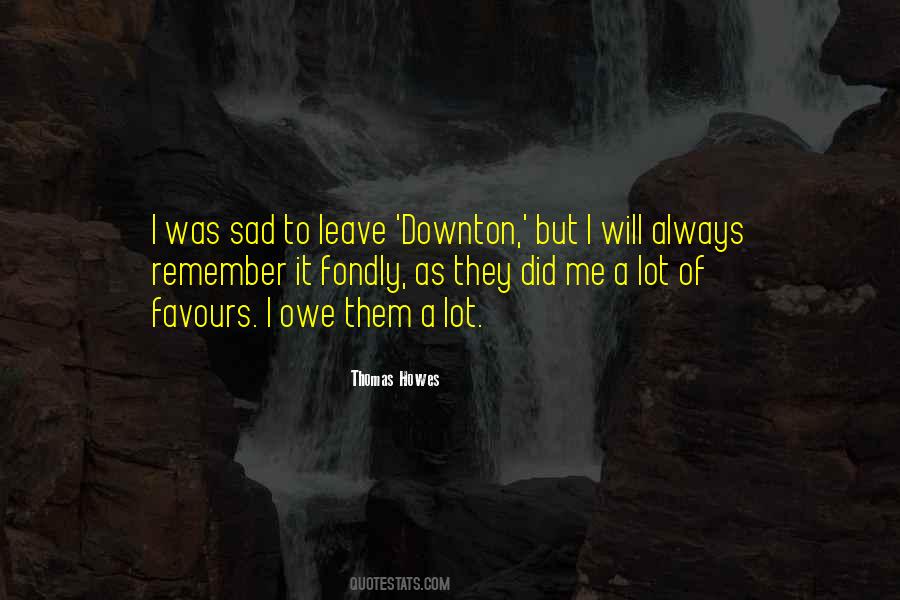 To Leave Quotes #1729461