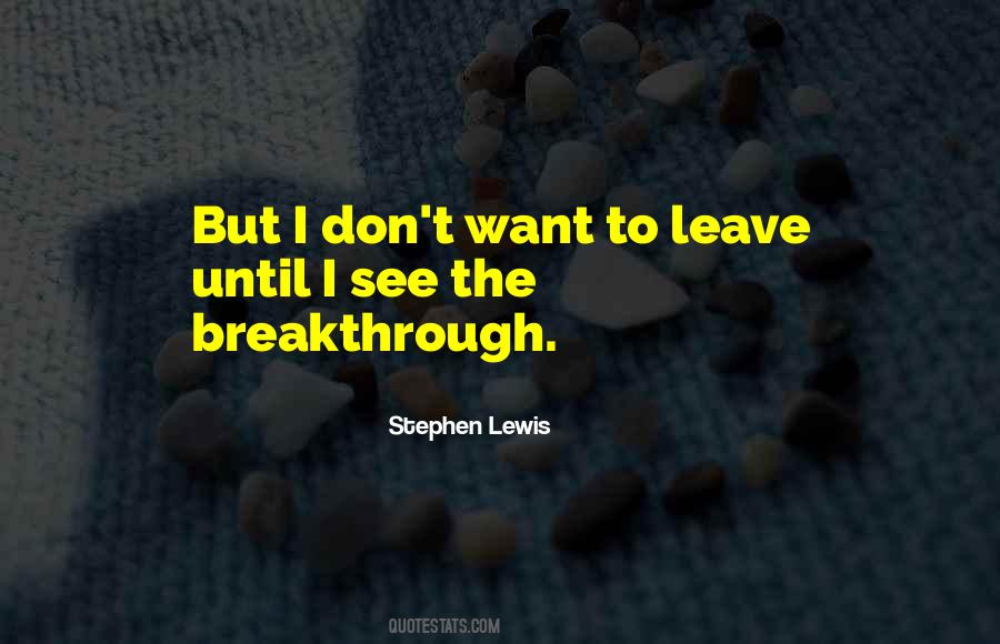 To Leave Quotes #1732271