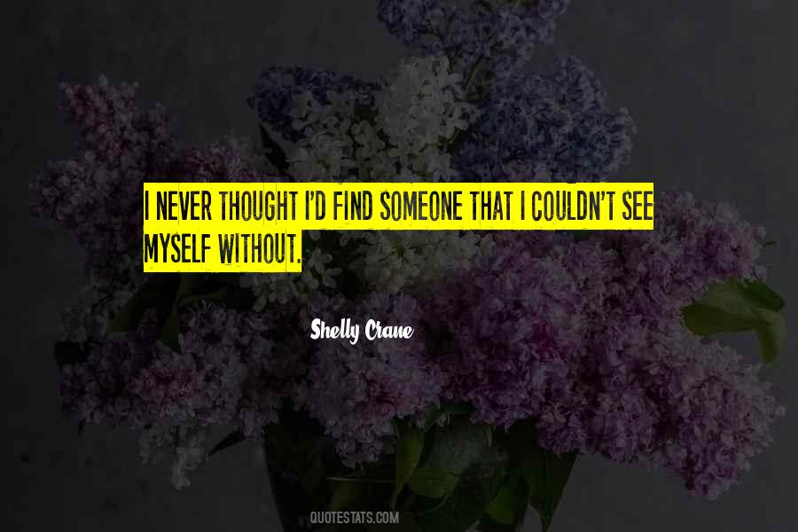 Find That Someone Quotes #208579