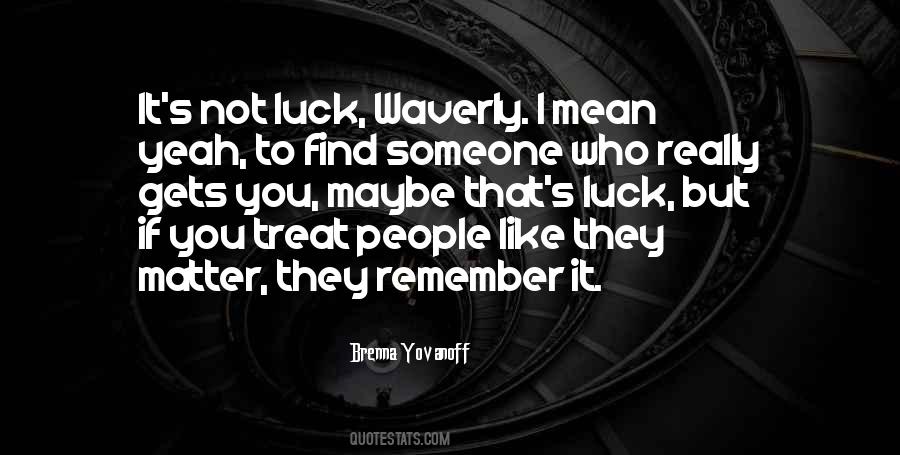 Find That Someone Quotes #255706