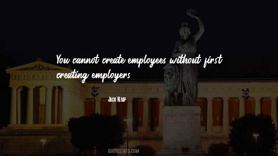 Employees Come First Quotes #173044