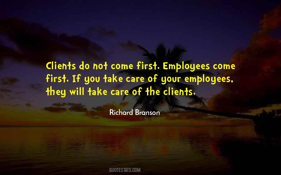 Employees Come First Quotes #1746869