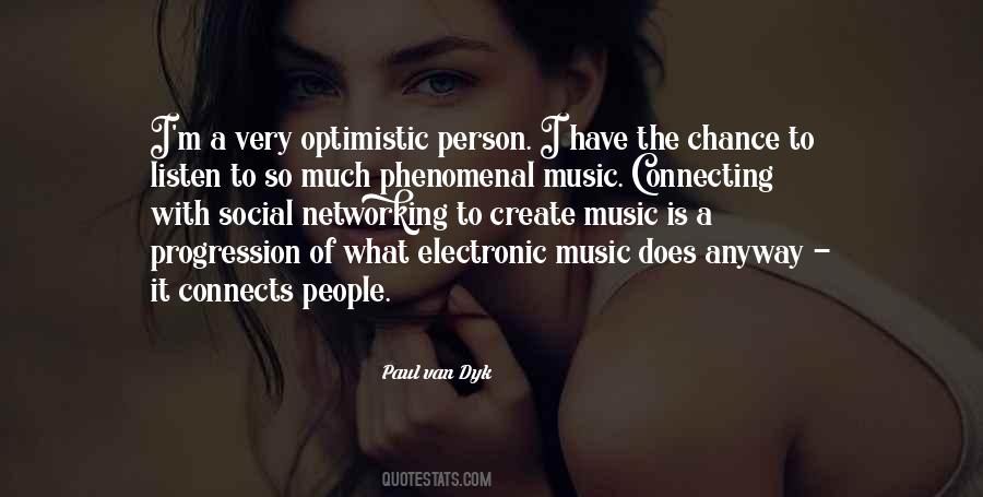 Listen To The Music Quotes #126349