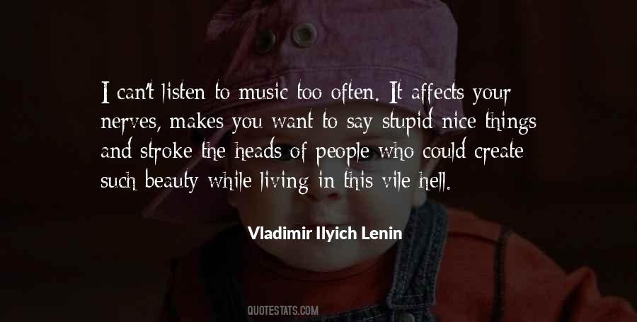 Listen To The Music Quotes #152509