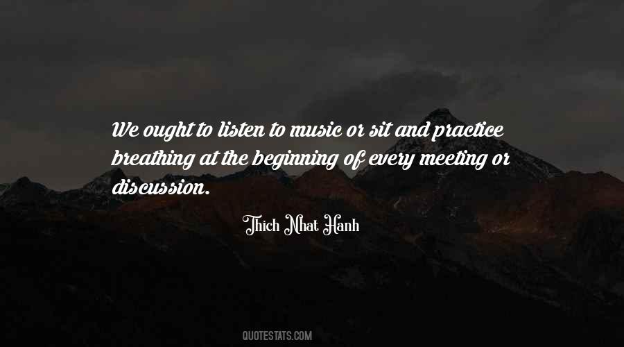 Listen To The Music Quotes #203745