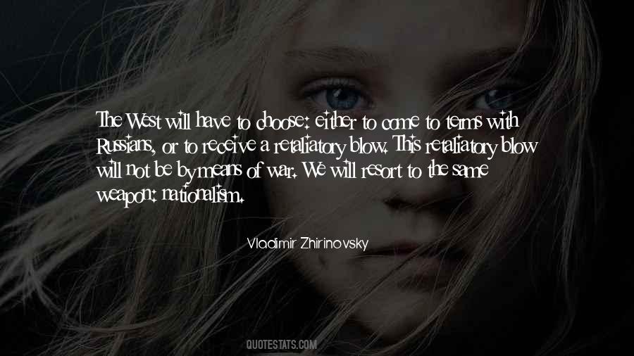 Choose Your Weapon Quotes #91582