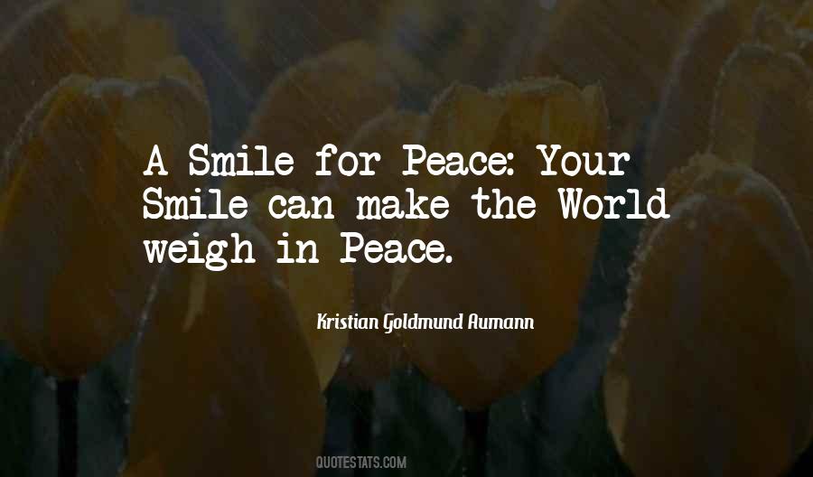 Smile The World Quotes #1405117