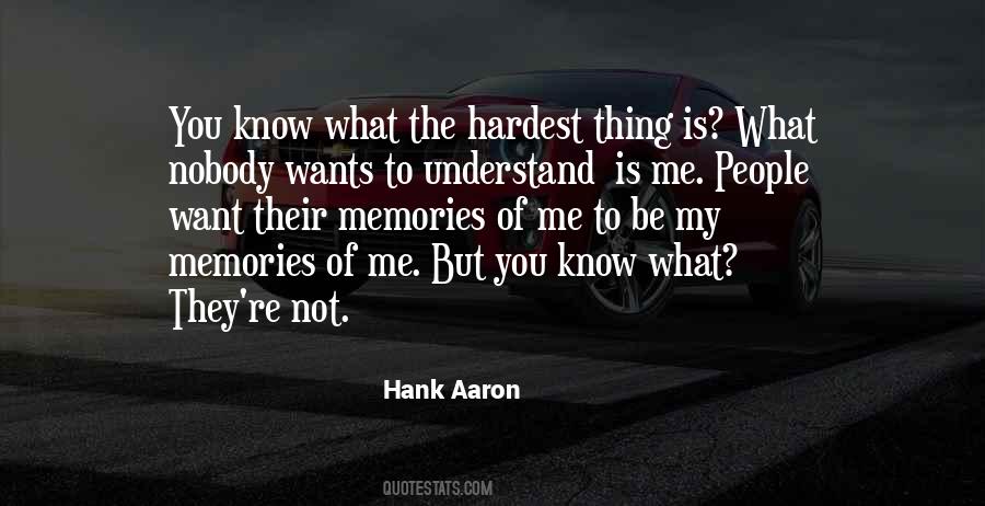 Nobody Wants Me Quotes #1501394