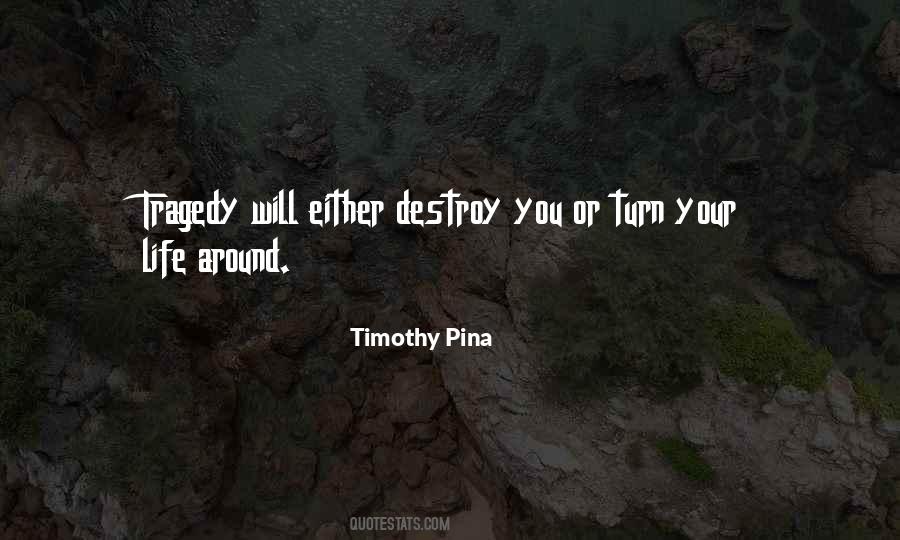Tragedy Inspirational Quotes #491769
