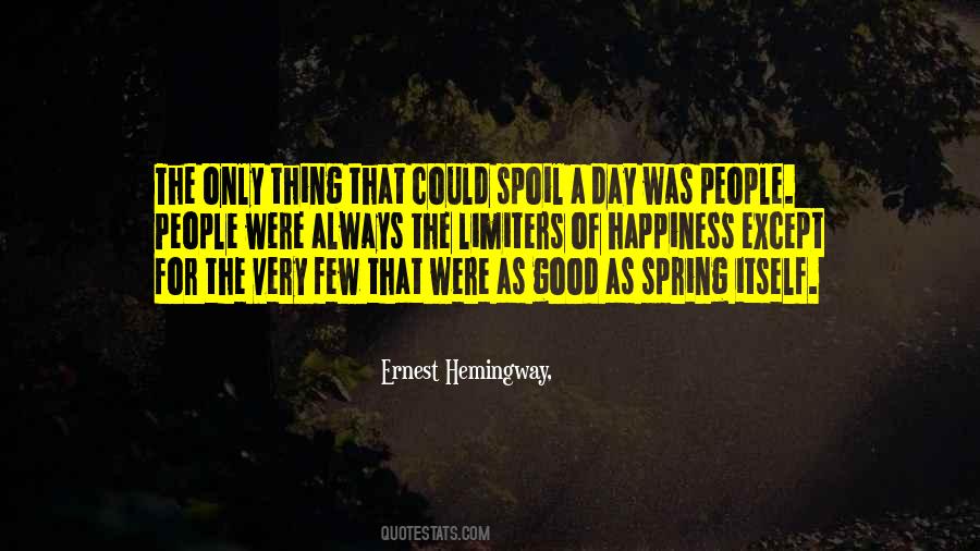 Happiness Spring Quotes #1687