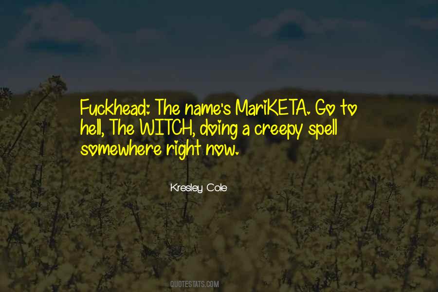 Spell My Name Right Quotes #10984