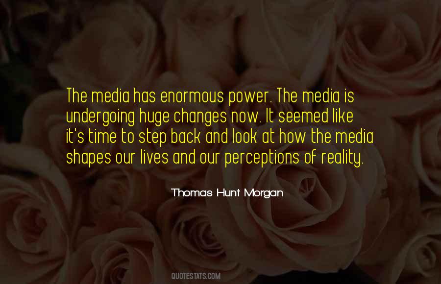 Power Of The Media Quotes #1358852