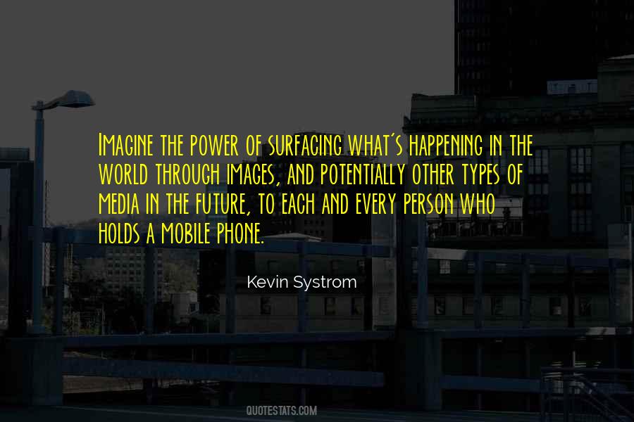 Power Of The Media Quotes #1725492