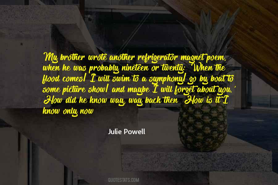 How About Now Quotes #585820