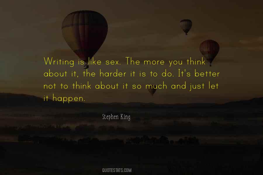 So Much Thinking Quotes #1191859