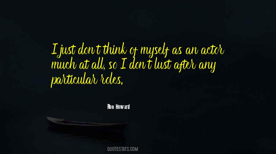 So Much Thinking Quotes #925671