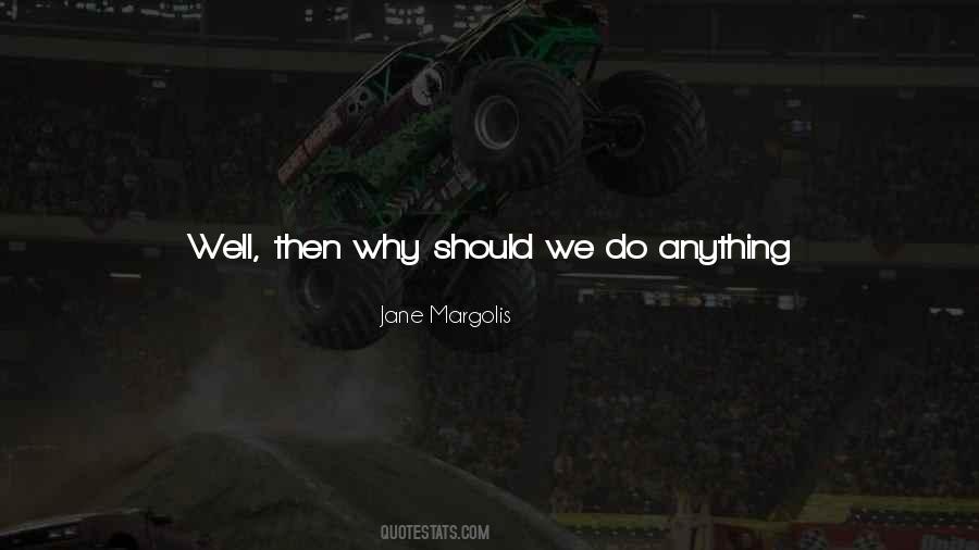 Do It One More Time Quotes #1095443