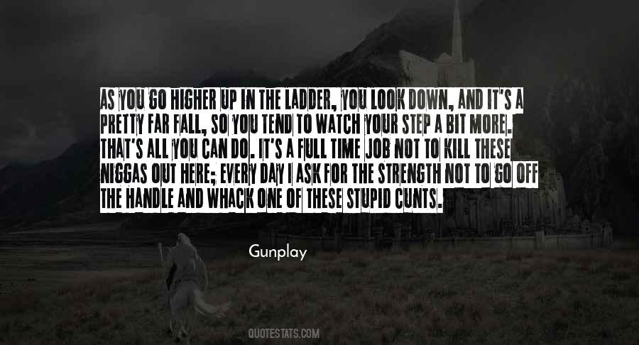 Do It One More Time Quotes #597979