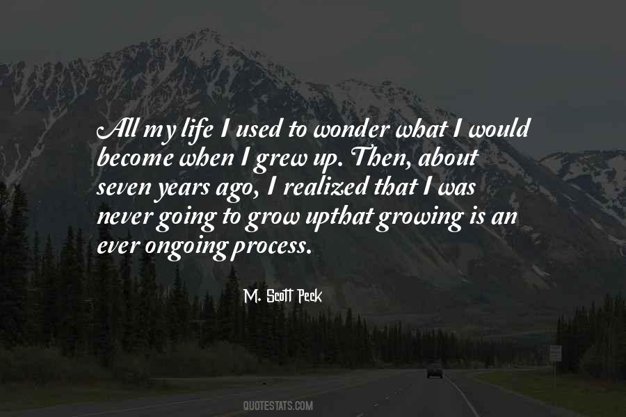 Quotes About Ongoing Process #1459450