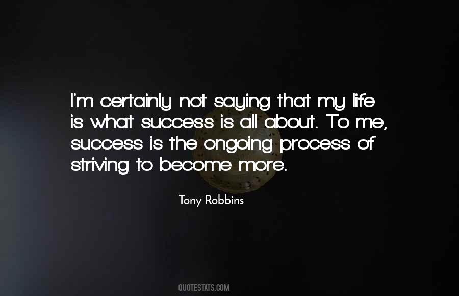 Quotes About Ongoing Process #839520