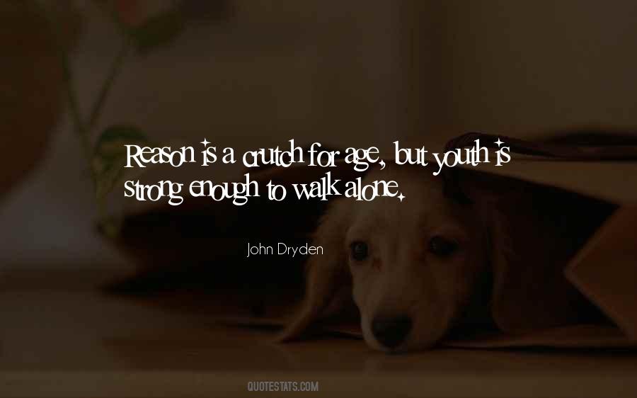 A Walk Alone Quotes #1112274