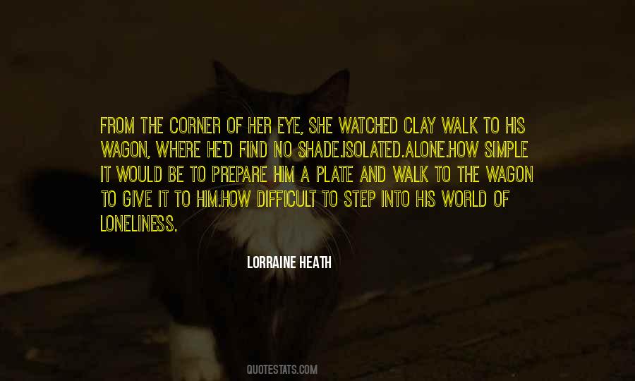 A Walk Alone Quotes #1295245