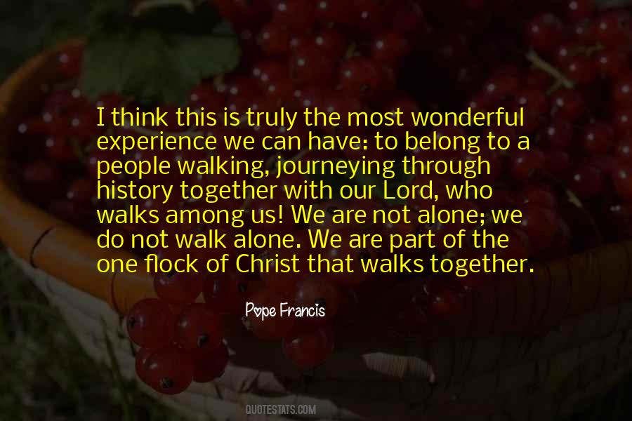 A Walk Alone Quotes #1575973