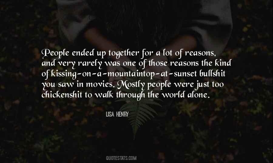 A Walk Alone Quotes #1746620