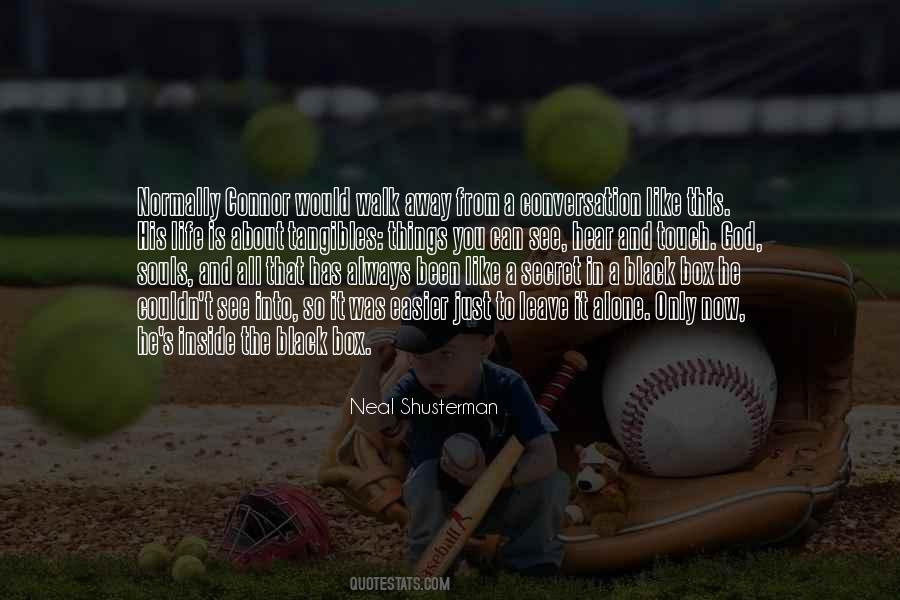 A Walk Alone Quotes #385782