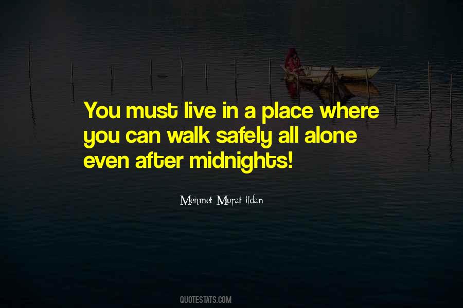 A Walk Alone Quotes #801211