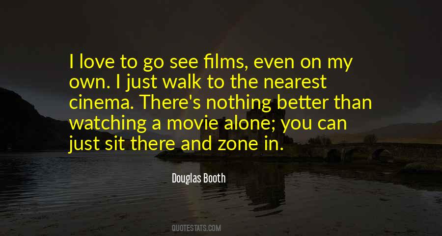 A Walk Alone Quotes #823863