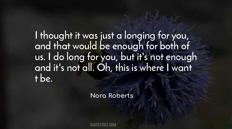 I Just Want Us Quotes #1743315