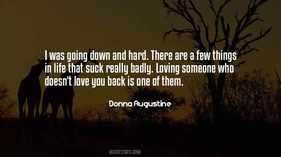 Hard Life Love Quotes #230289