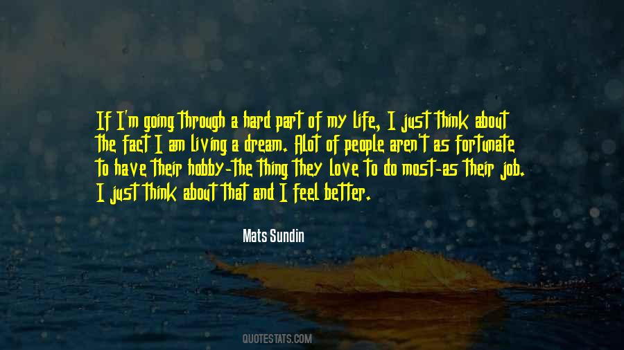 Hard Life Love Quotes #332582