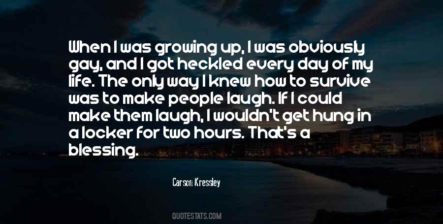 Only When I Laugh Quotes #1001175