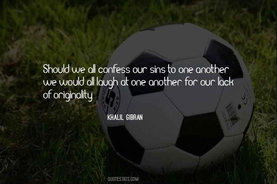 Only When I Laugh Quotes #13529