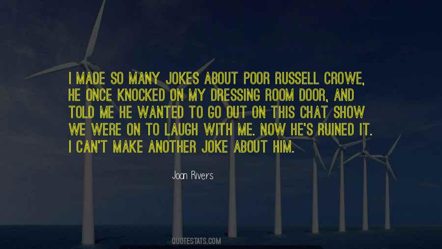 Only When I Laugh Quotes #3988