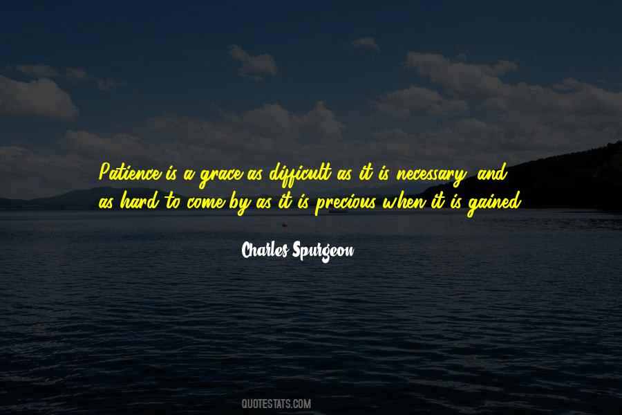 Patience Is Hard Quotes #1660749