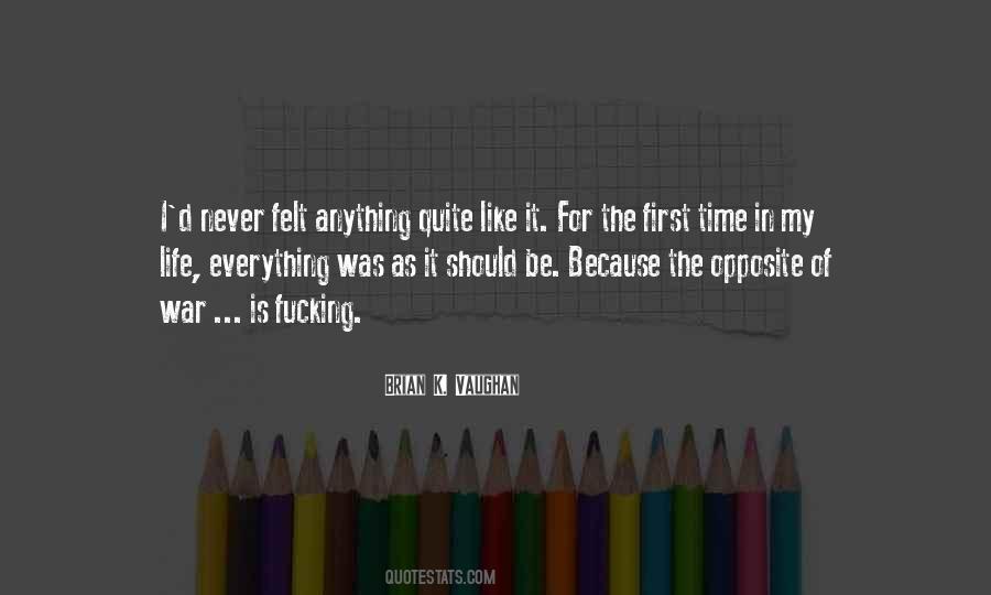 Everything Is As It Should Be Quotes #1163131