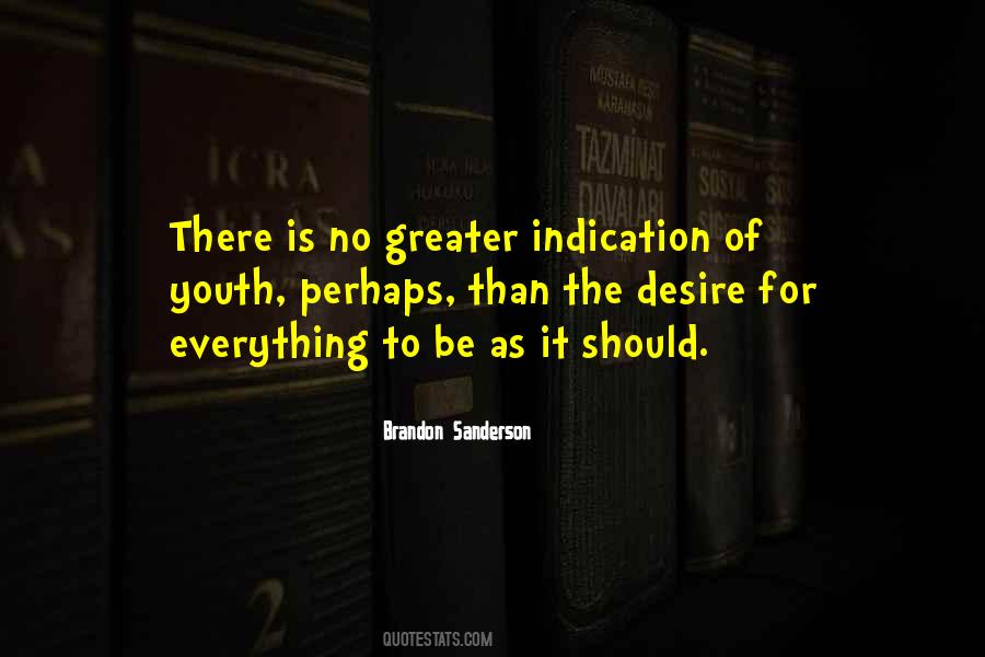 Everything Is As It Should Be Quotes #1291016