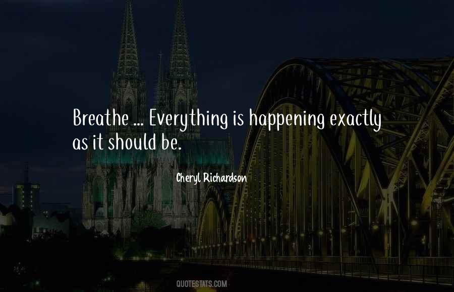 Everything Is As It Should Be Quotes #1706319