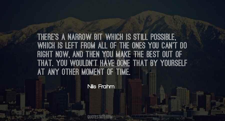 Is That The Best You Can Do Quotes #1388580