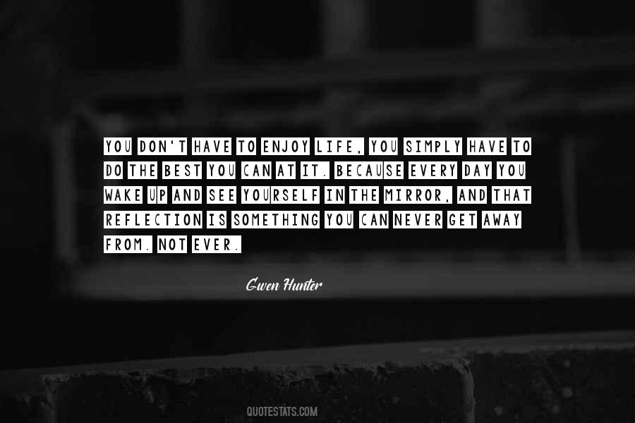 Is That The Best You Can Do Quotes #1823538