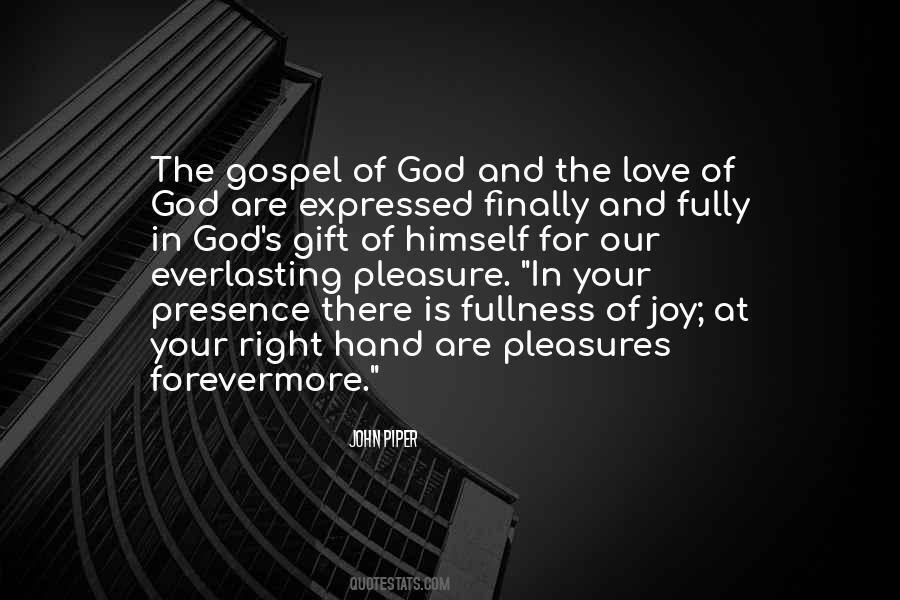 The Joy Of The Gospel Quotes #1627861