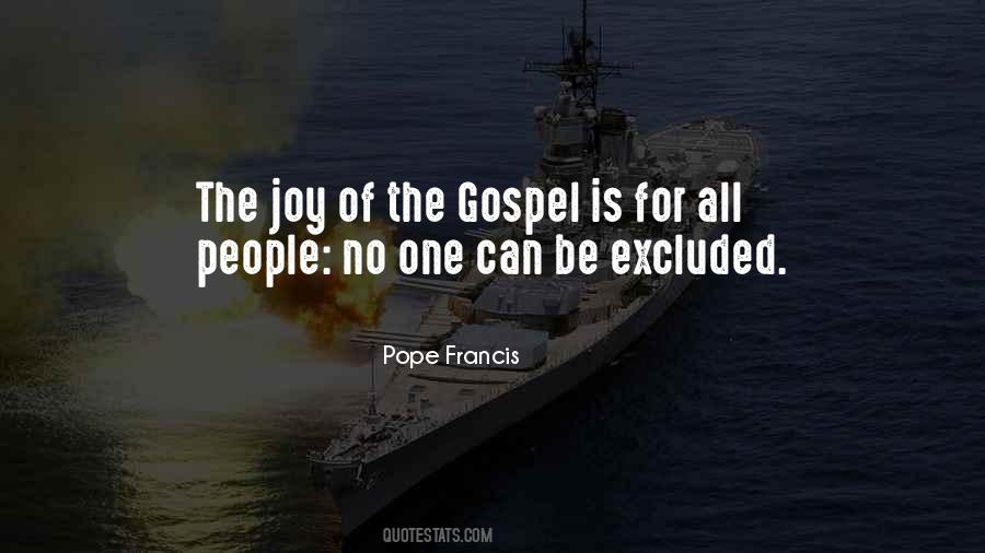 The Joy Of The Gospel Quotes #512855
