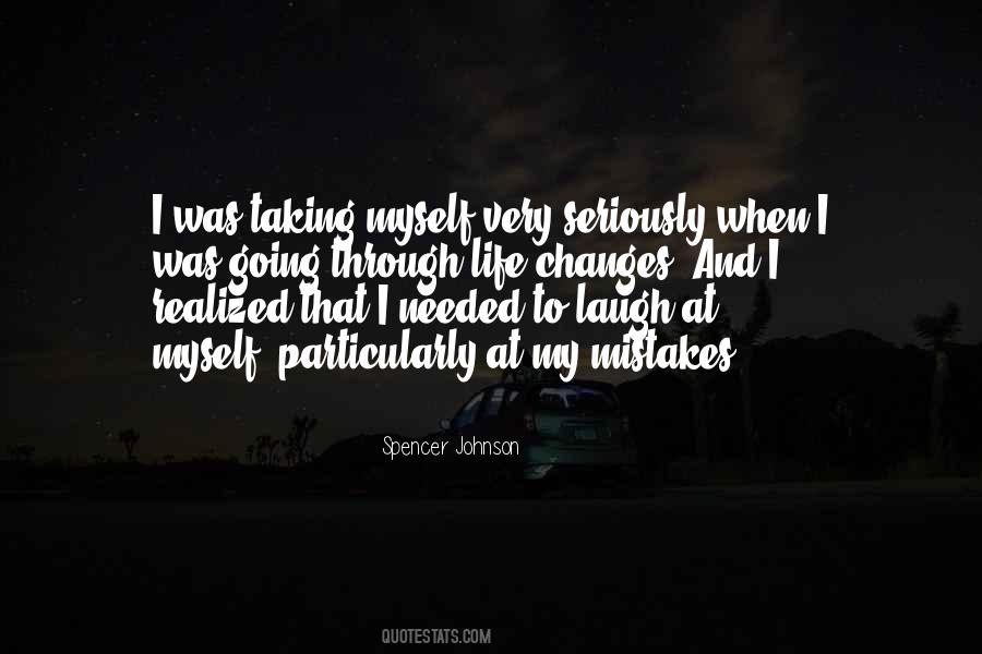 Laugh At Myself Quotes #1215971