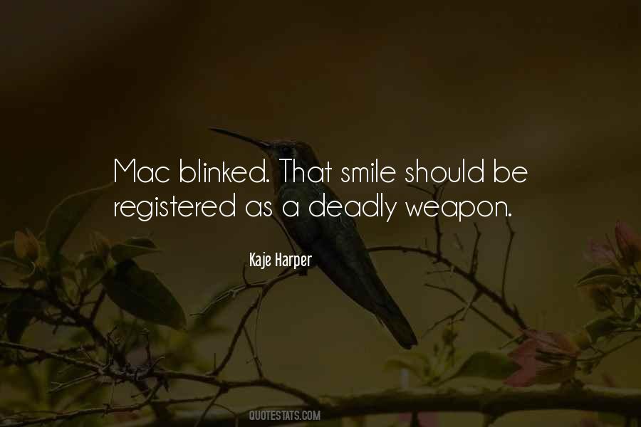 Smile Weapon Quotes #1528603