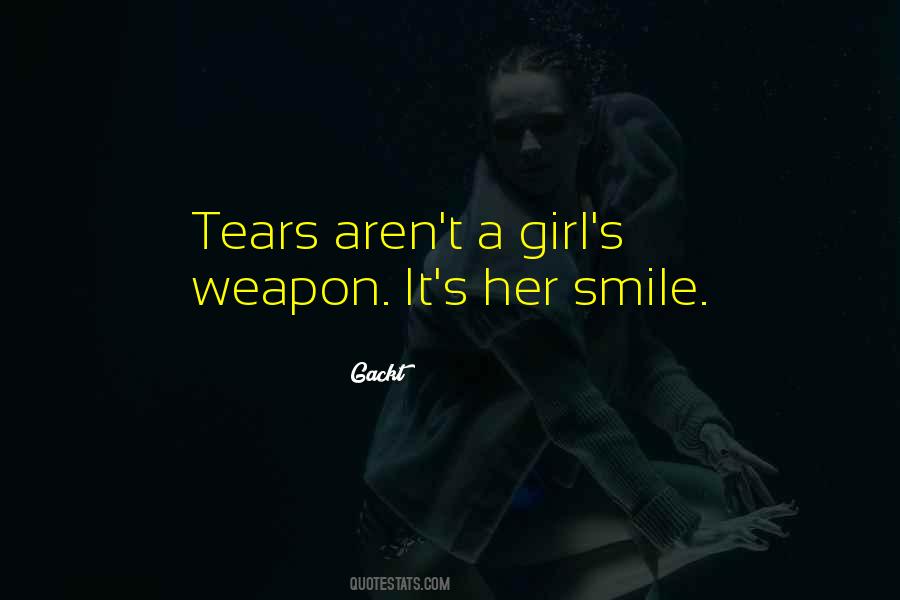 Smile Weapon Quotes #520132
