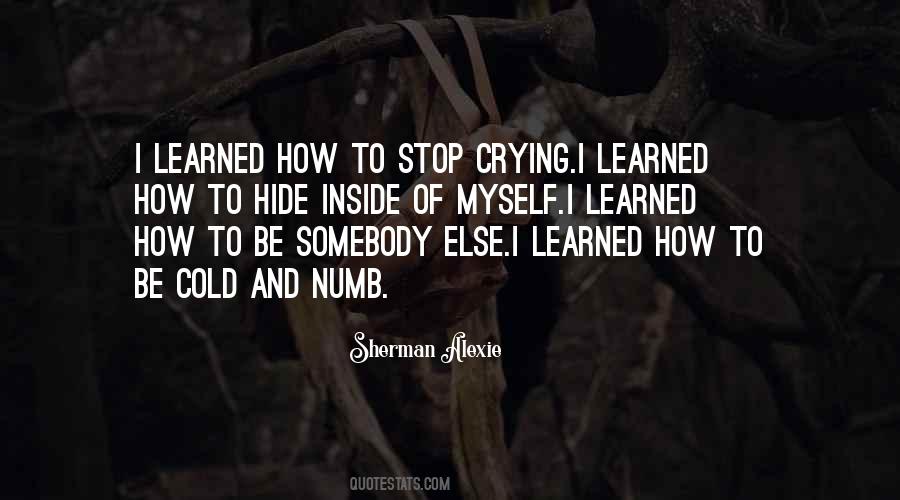 Cold And Numb Quotes #1412867
